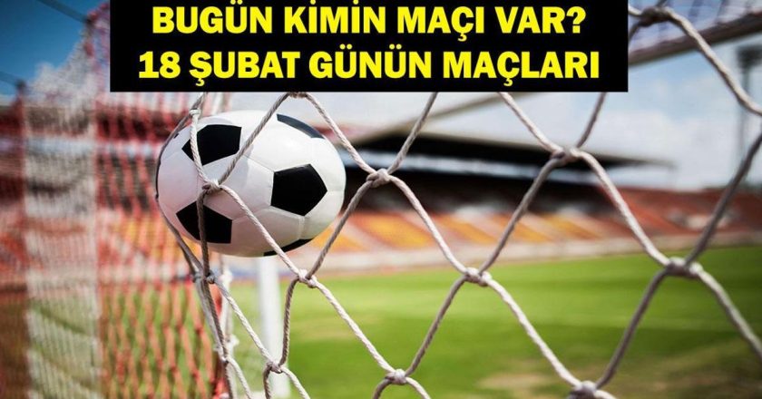 Bugün 18 Şubat Salı hangi oyunları var? Benfica Monaco'nun maçı saat kaç? İşte 18 Şubat maçları